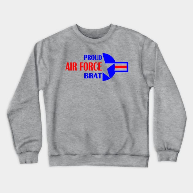 Proud Air Force Brat Roundel Star Crewneck Sweatshirt by Sneek661